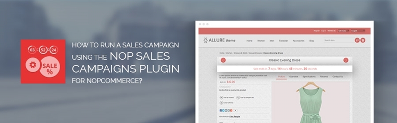 How to run a sales campaign using the Nop Sales Campaigns Plugin for nopCommerce