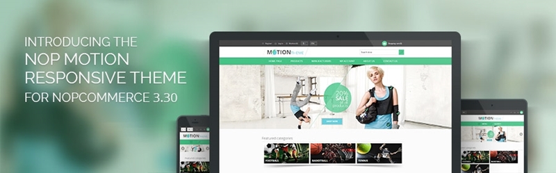 Introducing the Nop Motion Responsive Theme for nopCommerce 3.20 Introducing the Nop Motion Responsive Theme for nopCommerce 3.20