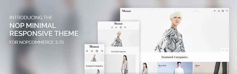 Less is more – the new Nop Minimal Theme is a minimalist’s dream come true. Less is more – the new Nop Minimal Theme is a minimalist’s dream come true.
