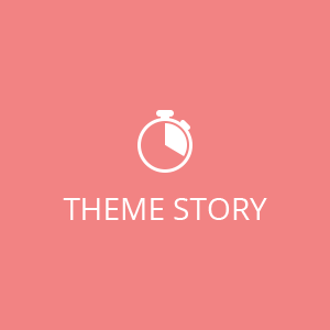 Theme Story