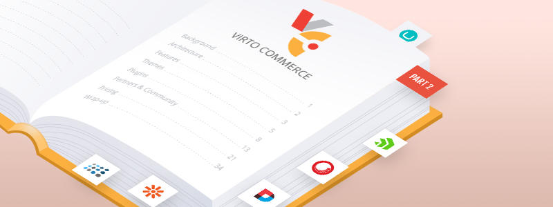 Virto Commerce Review: Features, Architecture, Themes, and Plugins