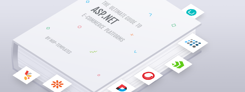 The Ultimate Guide to the Best .NET E-commerce Platforms for 2019! The Ultimate Guide to the Best .NET E-commerce Platforms for 2019!