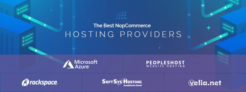 The Best NopCommerce Hosting Providers for 2019