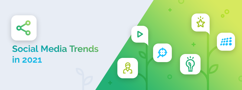 NopCommerce Business Growth: 6 Social Media Trends To Jump On in 2021