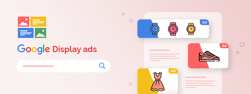 How to Set Up a Google Display Campaign?