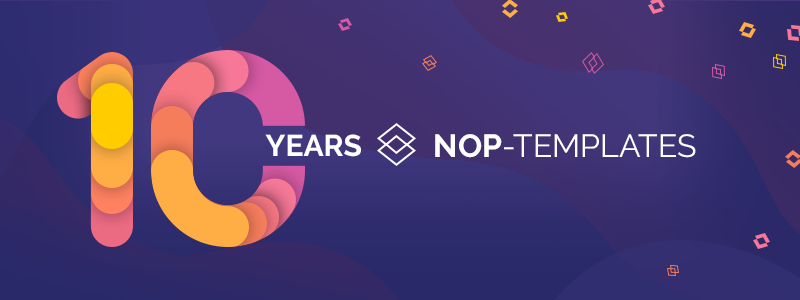 10 Years Nop-Templates! 10 Years Nop-Templates!